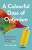 Colourful Dose of Optimism, A â€“ Prescribe your own Happy Colours to Feel Good NOW - Jules Standish