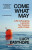 Come What May - Lucy Easthope