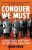 Conquer We Must - Robin Prior
