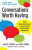 Conversations Worth Having, Second Edition - Cheri Torres,Jackie Stavros