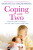 Coping with Two - Dr Caroline Fertleman,Simone Cave