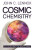 Cosmic Chemistry - Professor John C Lennox