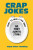 Crap Jokes - Michael O'Mara Books