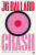 Crash - J.G. Ballard