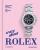 Crazy About Rolex - Michael Köckritz