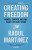 Creating Freedom - Raoul Martinez