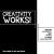Creativity Works! - Joris Van Dooren,Coen Luijten