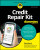 Credit Repair Kit For Dummies - Steve Bucci