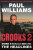 Crooks 2 - Paul Williams