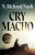 Cry macho - Nash N. Richard