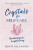 Crystals for Self-Care - Kirsty Gallagher
