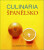 Culinaria Španělsko - Jana Steinerová