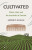 Cultivated - Jeffrey Hoelle