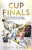 Cup Finals - Cliff Hague