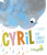 Cyril the Lonely Cloud - Hopgood Tim