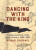 Dancing with the King - Michael Belgrave