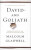 David and Goliath - Malcolm Gladwell