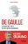 De Gaulle: Le nom de tout ce qui nous manque - Guaino Henri