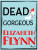 Dead Gorgeous - Elizabeth Flynn