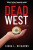Dead West - Linda L. Richards