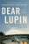 Dear Lupin... - Charlie Mortimer,Roger Mortimer