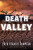 Death Valley - Eden Francis Compton,Diane Taylor