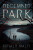December Park - Ronald Malfi