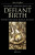 Defiant Birth - Melinda Tankard Reist