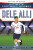 Dele Alli (Ultimate Football Heroes - the No. 1 football series) - Tom & Matt Oldfield,Ultimate Football Heroes
