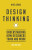 Design Thinking - Prof. Nigel Cross