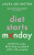 Diet Starts Monday - Laura Adlington