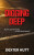 Digging Deep - Dexter Hutt