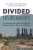 Divided Environments - Clemens  Hoffmann,Jan  Selby,Gabrielle  Daoust