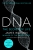 DNA : The Secret of Life (Fully Revised and Updated) - Watson