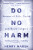 Do No Harm - Henry Marsh