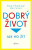 Dobrý život - Robert Waldinger,Marc Schulz