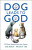Dog Leads to God - Henry Martin