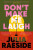 Don't Make Me Laugh - Julia Raeside