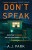 Don't Speak - A.J. Park