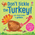 Don't Tickle the Turkey! - Sam Taplin,Houpt Simon