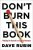Don´t Burn This Book : Thinking for Yourself in an Age of Unreason - Rubin Dave