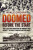 Doomed Before The Start - The Allied Intervention in Norway 1940 - Niall Cherry