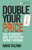 Double Your Price: The Strategy and Tactics of Smart Pricing - David Falzani