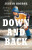 Down and Back - Justin Bourne