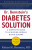 Dr. Bernstein's Diabetes Solution - Dr Richard K. Bernstein
