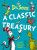 Dr. Seuss: A Classic Treasury - Dr. Seuss