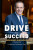 Drive to Succeed - Andrew Cave,Mohamed Mansour