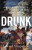 Drunk - Edward Slingerland