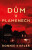 Dům v plamenech - Bonnie Kistler