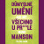 Důmyslné umění, jak mít všechno u pr**le - Mark Manson